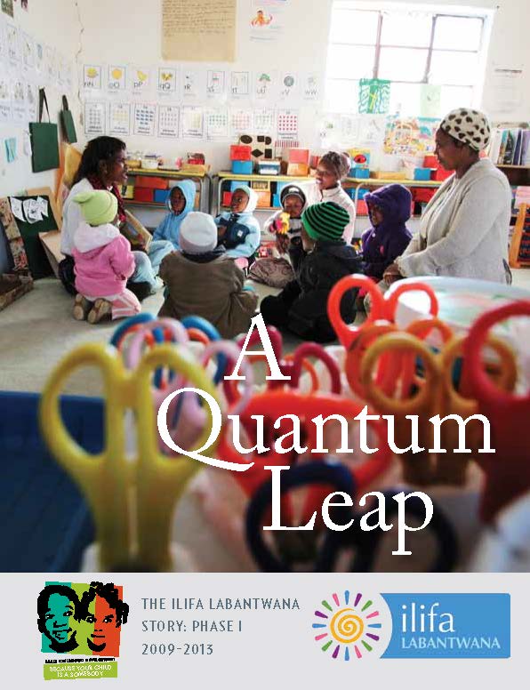 The Ilifa Labantwana Story: Phase I - Ilifa Labantwana